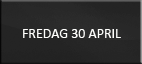Fredag 30. april